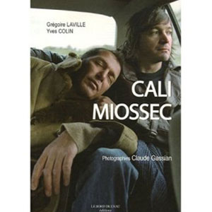 Cali & Miossec&nbsp;: Rencontre au fil de l’autre
