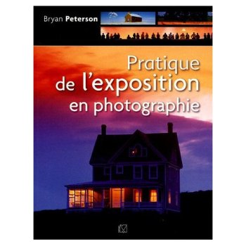 Pratique de l'exposition en photographie