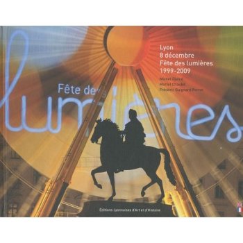 Lyon 8 décembre fête des lumières