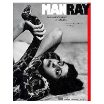 Man Ray : La photographie à l'envers