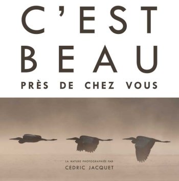 C'est beau près de chez vous