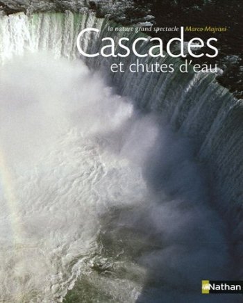 Cascades et chutes d'eau : La nature grand spectacle