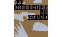 Le Corbusier Le Grand