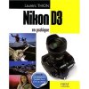 Nikon D3 en pratique