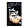 Israêl, Palestine, le livre noir 