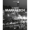 Le Mythe Marrakech 