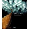 Sweet Marx : Cent huit desserts