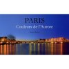 Paris couleurs de l'aurore 