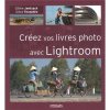 Créez vos livres photos avec Lightroom