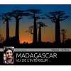 Madagascar vu de l'intérieur : Volume 1 : la Terre