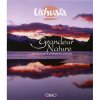 Ushuaïa - Grandeur nature