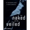 The Naked and the Veiled: The Photographic Nudes of Erwin Blumenfeld 