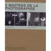 5 maîtres de la photographie : Coffret 5 volumes