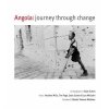 Angola : a Journey Through Change