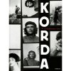 Alberto Korda : A Revolutionary Lens