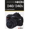 Le guide du Nikon D40/D40X