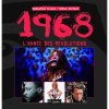 1968 : L'année des révolutions
