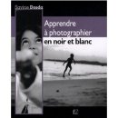 Apprendre à photographier en noir et blanc 