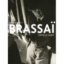 Brassaï : Intime et inédit 