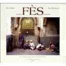 Fès : Immobile, immortelle