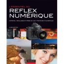 L'essentiel du reflex numérique 