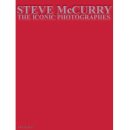 Steve McCurry : The Iconic Photographs