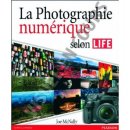 La photographie numérique selon LIFE