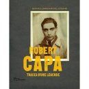 Robert Capa. Traces d'une légende