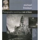 Photographie numérique : Noir et Blanc