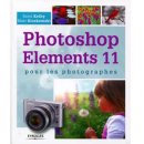 Photoshop Elements 11 pour les photographes