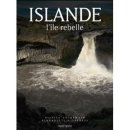 Islande l'île rebelle