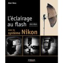 L'éclairage au flash avec le système Nikon