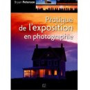 Pratique de l'exposition en photographie