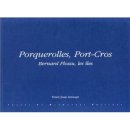 Porquerolles, Port-Cros : Bernard Plossu, les îles 