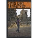 Quatre jours à Beyrouth 