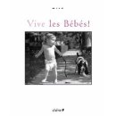 Vive les bébés