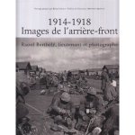 1914-1918 Images de l'arrière-front