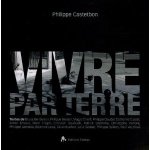 Vivre par terre