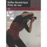 Réflex numérique, Prise de vue