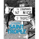 Le Mythe Saint-Tropez