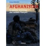 Afghanistan : La guerre inconnue des soldats français