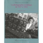 La photographie soviétique de 1917 à 1945