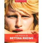 100 Photos Bettina Rheims