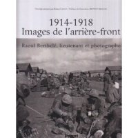 1914-1918 Images de l'arrière-front