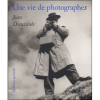 Une vie de photographes