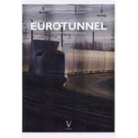Eurotunnel : 24 heures sous la Manche