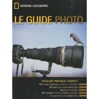 Le guide de la photographie