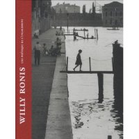 Willy Ronis : Une poétique de l'engagement