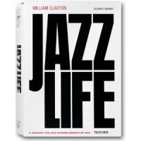 William Claxton : Jazzlife