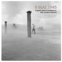 8 Mai 1945, Tragedie en Algérie